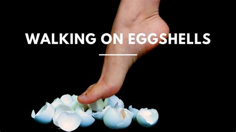 dating walking on eggshells